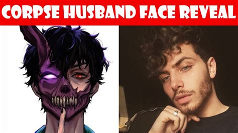 corpse husband face leak|YouTube Video Doxxes Corpse Husband and Reveals His Face